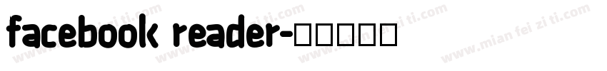facebook reader字体转换
